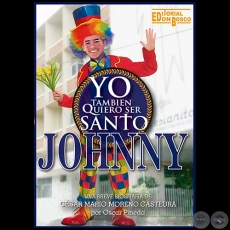 YO TAMBIN QUIERO SER SANTO - JOHNNY - Autor: SCAR PINEDA  - Ao 2021